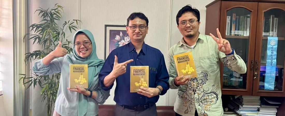 Peluncuran Buku “Problems and Solutions on Financial Management” Referensi Komprehensif untuk Mahasiswa dan Dosen Manajemen Keuangan